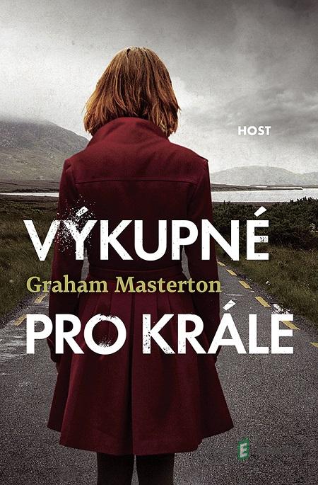 Výkupné pro krále - Graham Masterton Výkupné pro krále - Graham Masterton