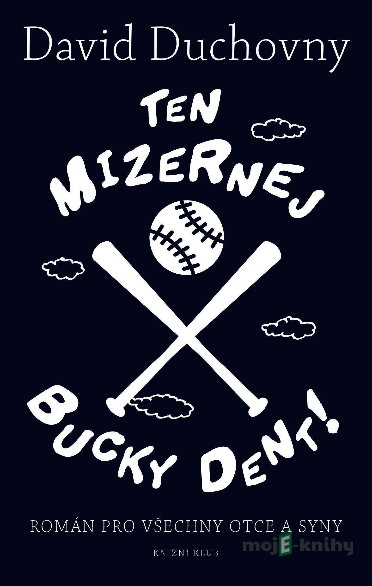 Ten mizernej Bucky Dent! - David Duchovny Ten mizernej Bucky Dent! - David Duchovny