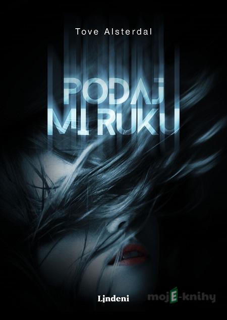 Podaj mi ruku - Tove Alsterdal Podaj mi ruku - Tove Alsterdal