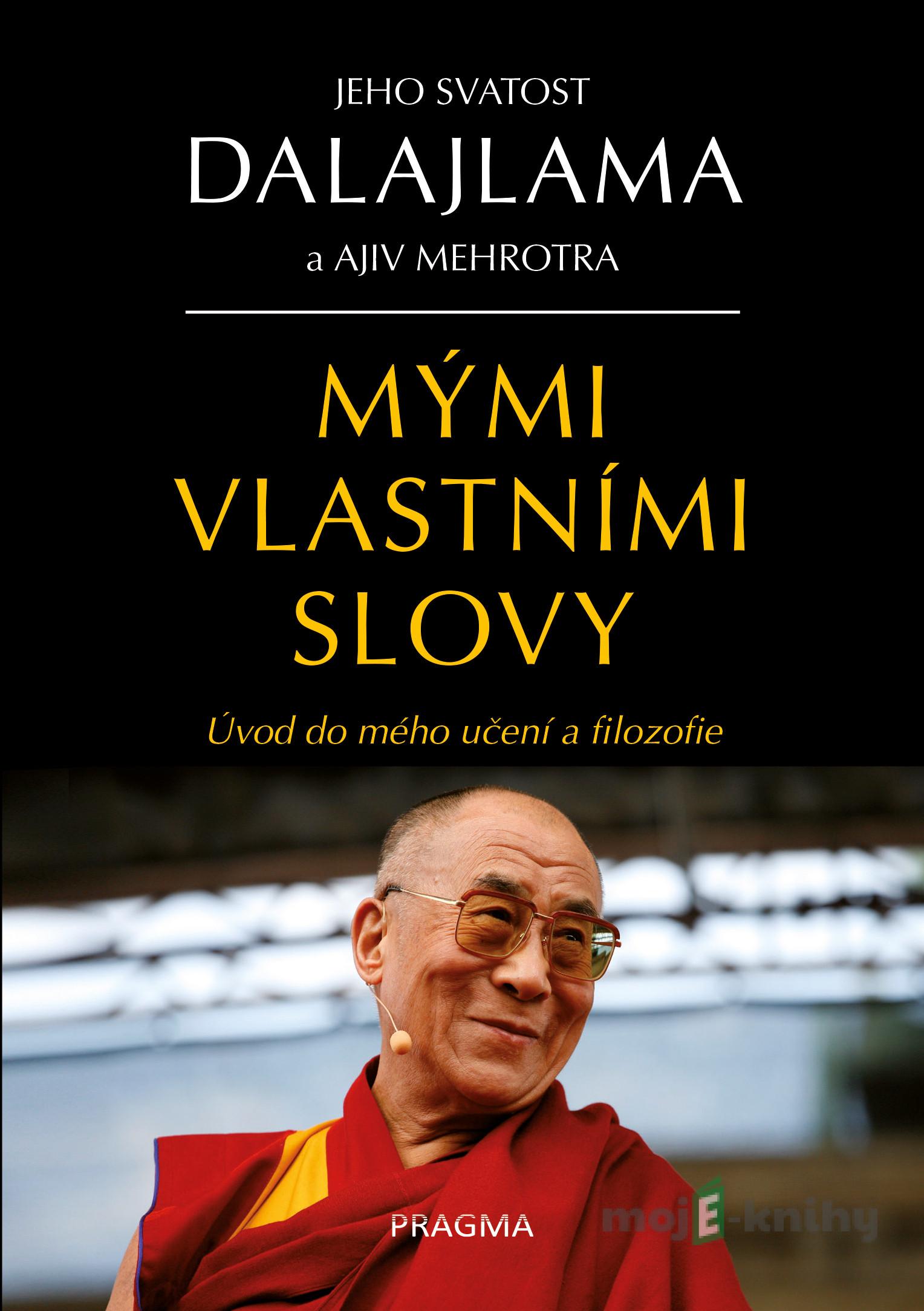 Mými vlastními slovy - Dalajláma Mými vlastními slovy - Dalajláma