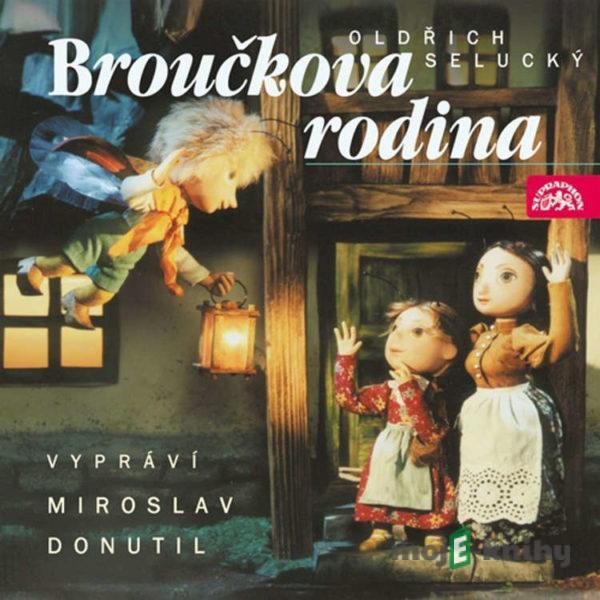 Broučci 3 - Broučkova rodina - Oldřich Selucký