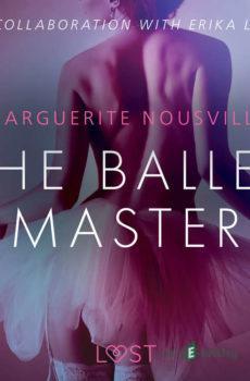The Ballet Master - Erotic Short Story (EN) - Marguerite Nousville