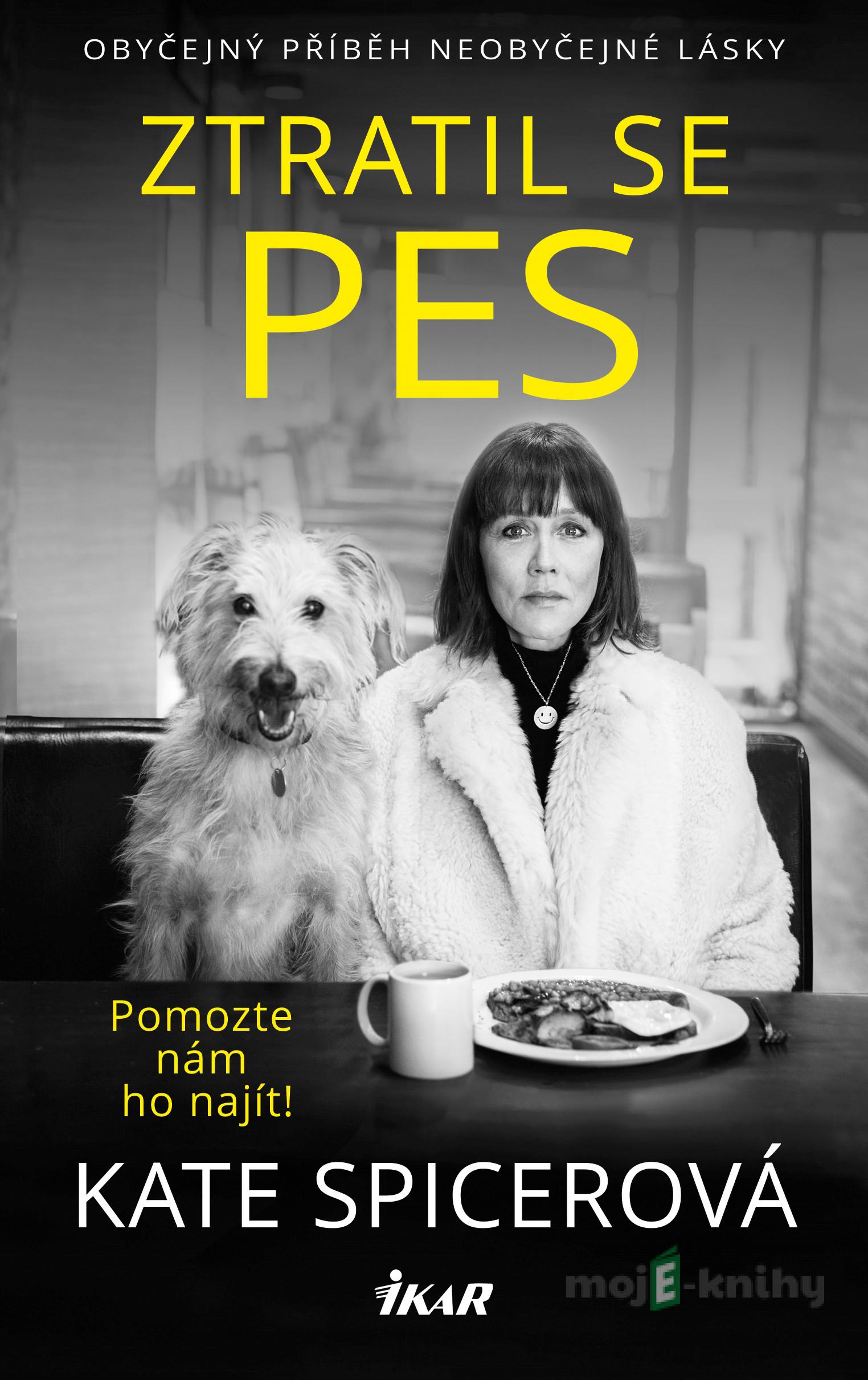 Ztratil se pes - Kate Spicer Ztratil se pes - Kate Spicer