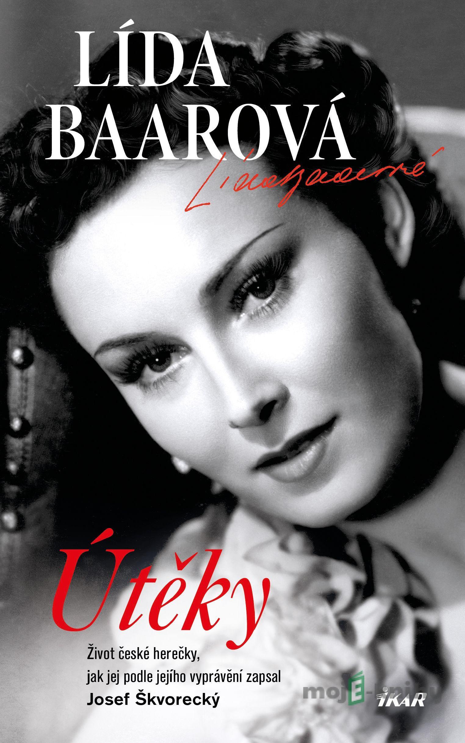Útěky – Lída Baarová - Josef Škvorecký Útěky – Lída Baarová - Josef Škvorecký