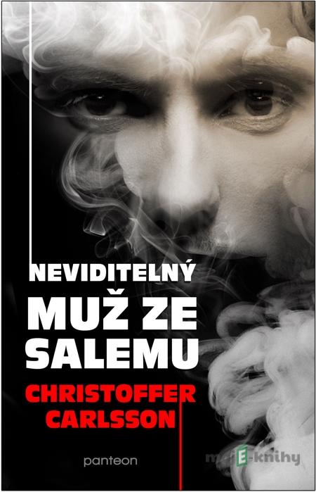 Neviditelný muž ze Salemu - Christoffer Carlsson Neviditelný muž ze Salemu - Christoffer Carlsson
