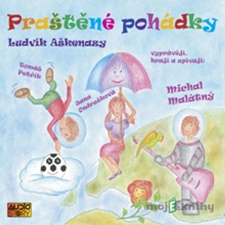 Praštěné pohádky - Ludvík Aškenazy Praštěné pohádky - Ludvík Aškenazy