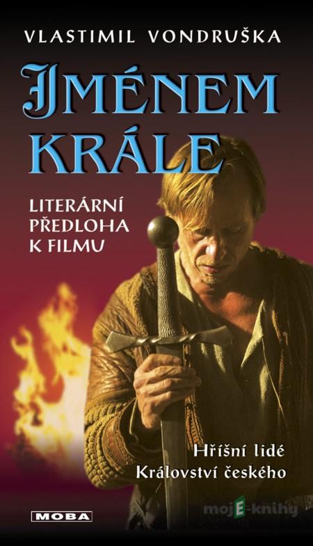 Jménem krále - Vlastimil Vondruška Jménem krále - Vlastimil Vondruška