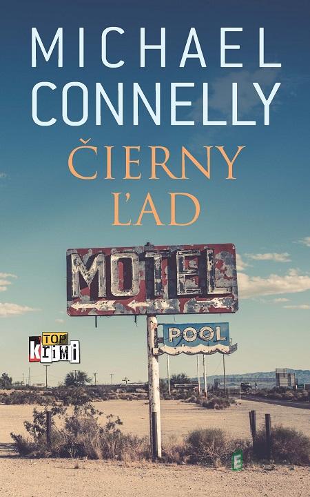Čierny ľad - Michael Connelly Čierny ľad - Michael Connelly