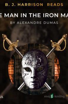 B. J. Harrison Reads The Man in the Iron Mask (EN) - Alexandre Dumas