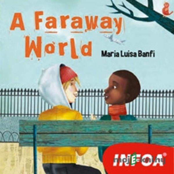 A Faraway World (EN) - Maria Luisa Banfi