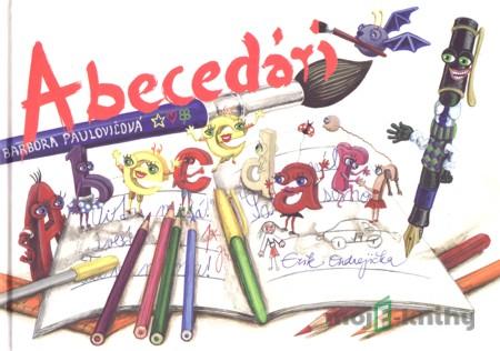 Abecedári - Erik Ondrejička, Barbora Paulovičová Abecedári - Erik Ondrejička, Barbora Paulovičová