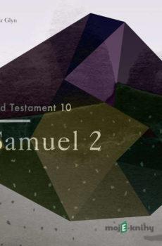 The Old Testament 10 - Samuel 2 (EN) - Christopher Glyn