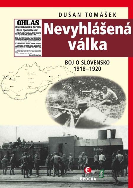 Nevyhlášená válka - Dušan Tomášek Nevyhlášená válka - Dušan Tomášek