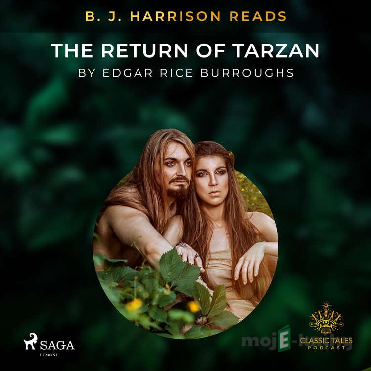 B. J. Harrison Reads The Return of Tarzan (EN) - Edgar Rice Burroughs B. J. Harrison Reads The Return of Tarzan (EN) - Edgar Rice Burroughs
