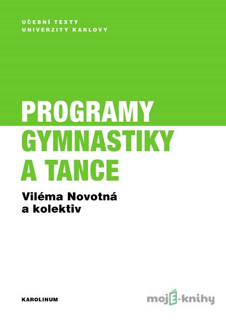 Programy gymnastiky a tance - Viléma Novotná a kolektív Programy gymnastiky a tance - Viléma Novotná a kolektív