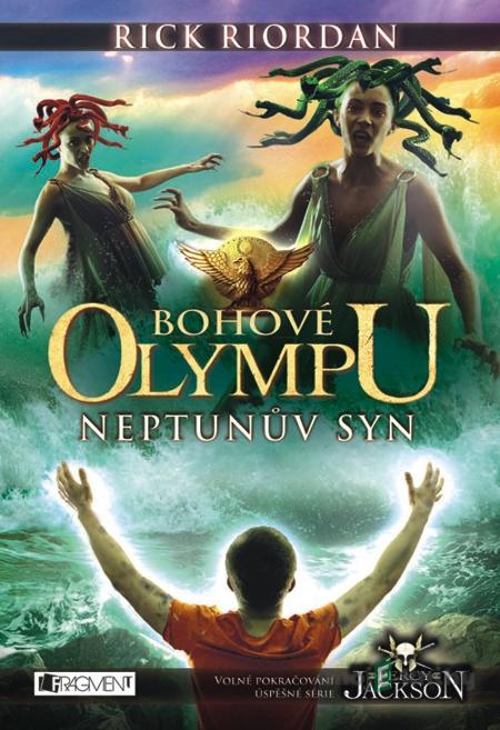 Bohové Olympu – Neptunův syn - Rick Riordan Bohové Olympu – Neptunův syn - Rick Riordan