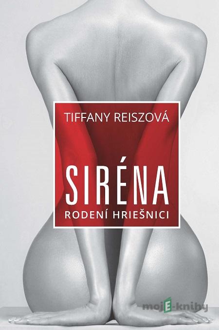 Siréna - Tiffany Reisz Siréna - Tiffany Reisz