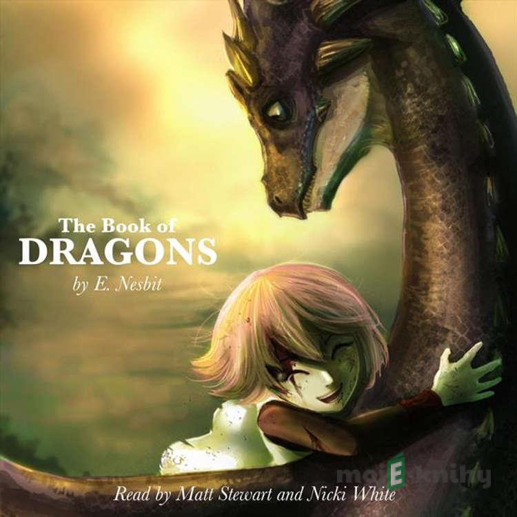 The Book of Dragons (EN) - Edith Nesbit The Book of Dragons (EN) - Edith Nesbit