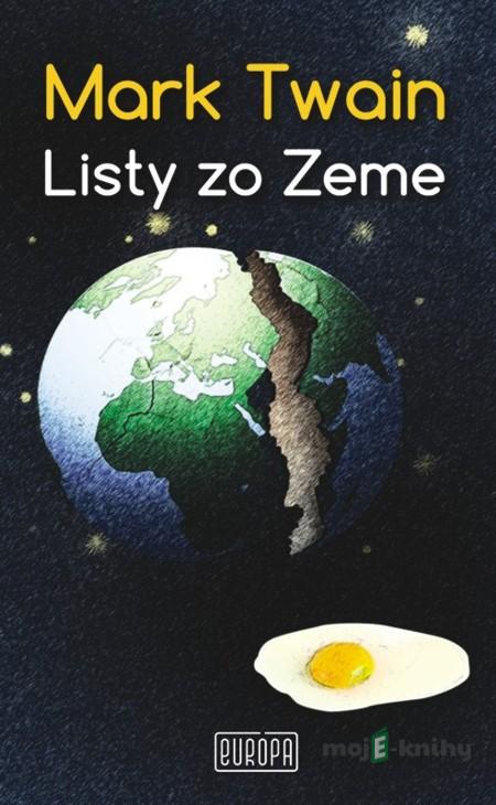 Listy zo Zeme - Mark Twain Listy zo Zeme - Mark Twain