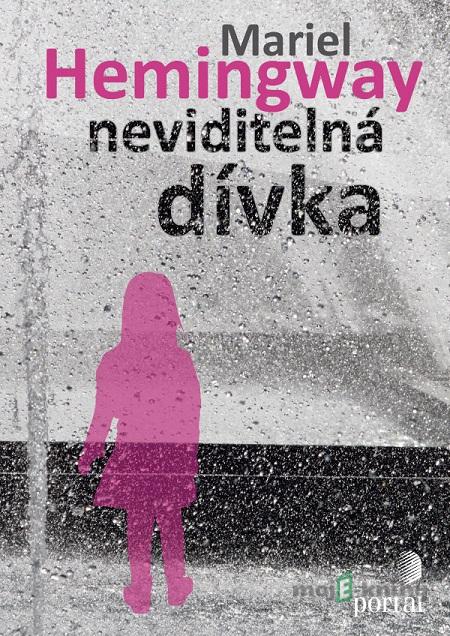 Neviditelná dívka - Mariel Hemingway Neviditelná dívka - Mariel Hemingway