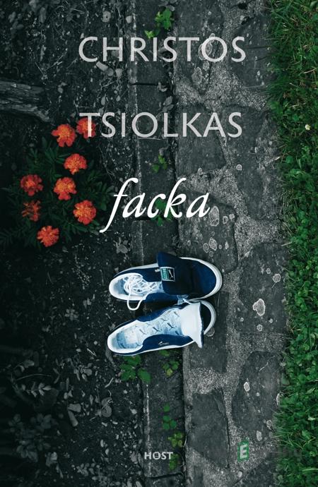 Facka - Christos Tsiolkas Facka - Christos Tsiolkas