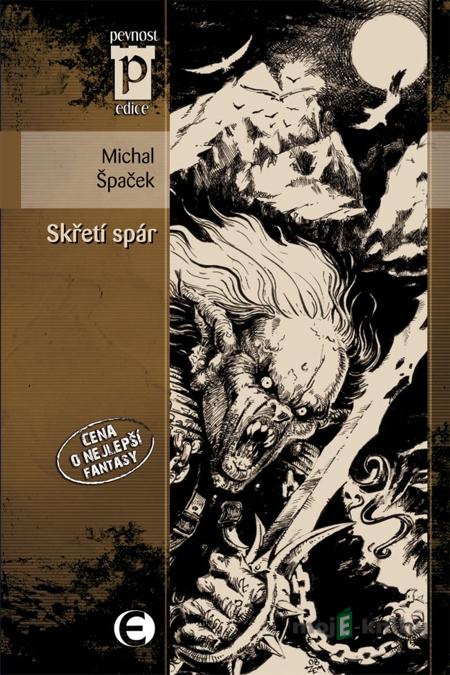 Skřetí spár - Michal Špaček Skřetí spár - Michal Špaček