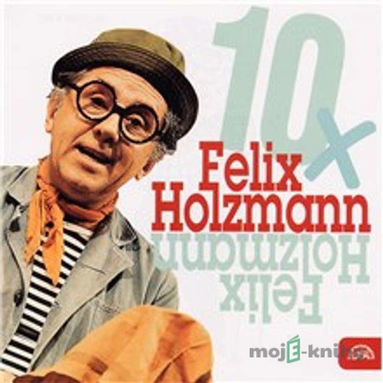 10x Felix Holzmann - Felix Holzmann 10x Felix Holzmann - Felix Holzmann