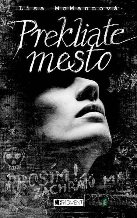 Prekliate mesto - Lisa McMann Prekliate mesto - Lisa McMann