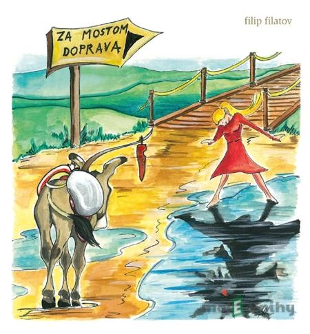 Za mostom doprava - filip filatov Za mostom doprava - filip filatov