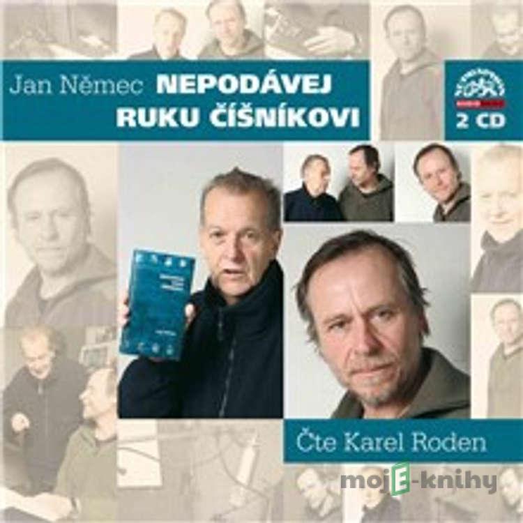 Nepodávej ruku číšníkovi - Jan Němec Nepodávej ruku číšníkovi - Jan Němec
