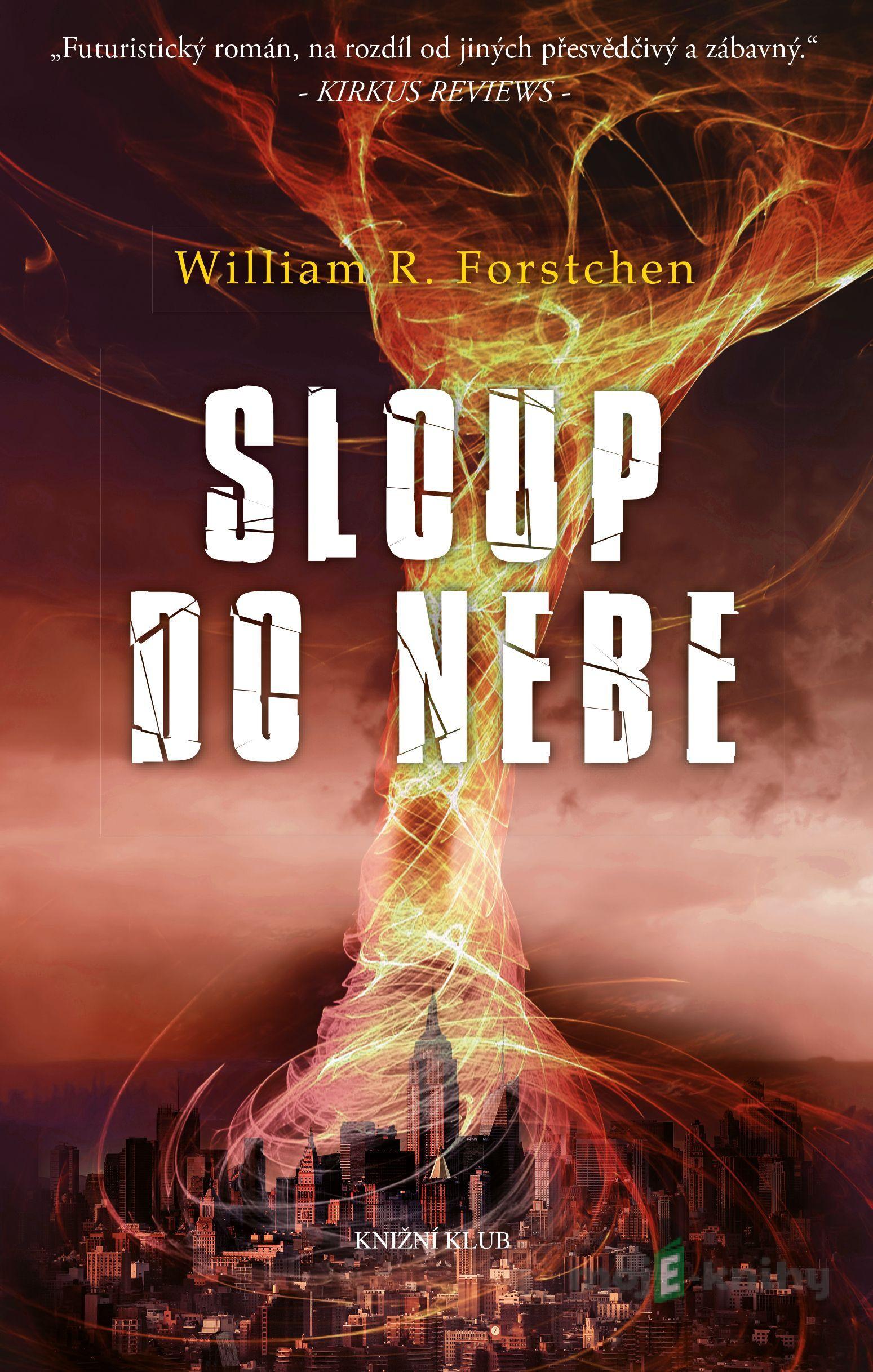 Sloup do nebe - William R. Forstchen Sloup do nebe - William R. Forstchen