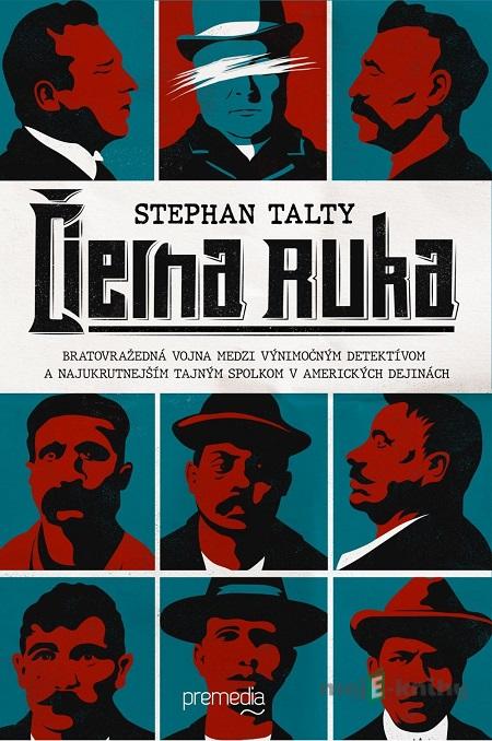 Čierna ruka - Stephan Talty Čierna ruka - Stephan Talty