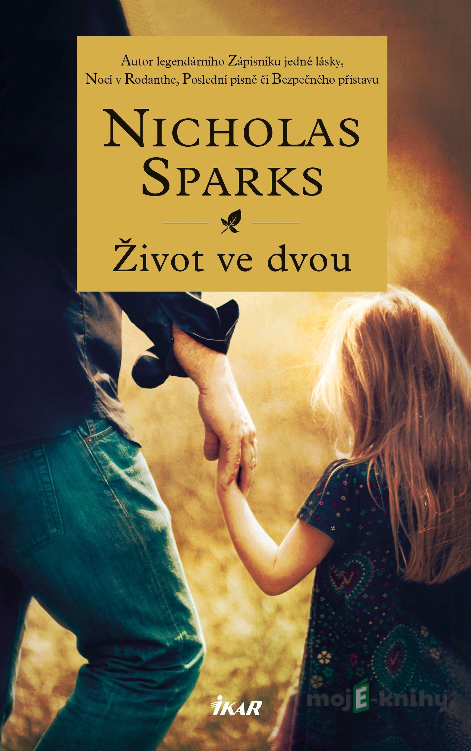 Život ve dvou - Nicholas Sparks Život ve dvou - Nicholas Sparks