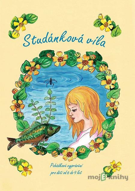 Studánková víla - Alena Melicharová Studánková víla - Alena Melicharová