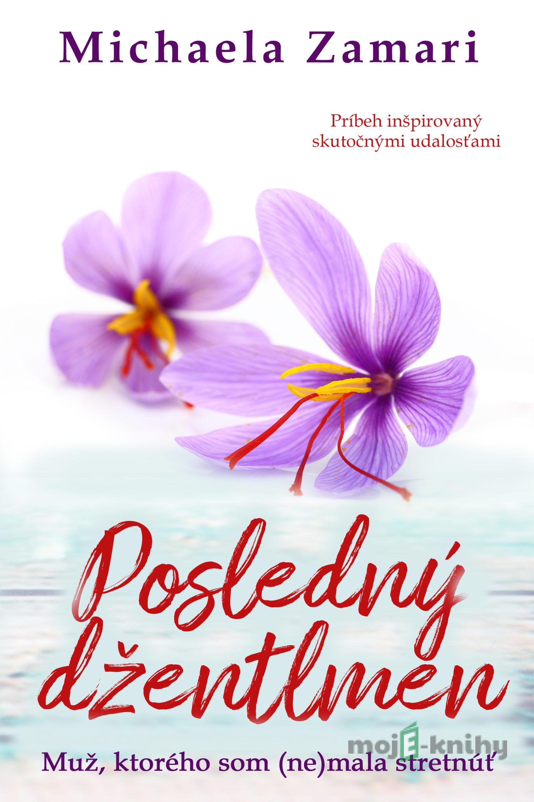 Posledný džentlmen - Michaela Zamari Posledný džentlmen - Michaela Zamari