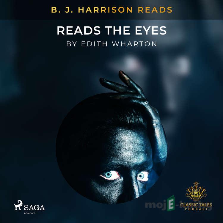 B. J. Harrison Reads The Eyes (EN) - Edith Wharton B. J. Harrison Reads The Eyes (EN) - Edith Wharton