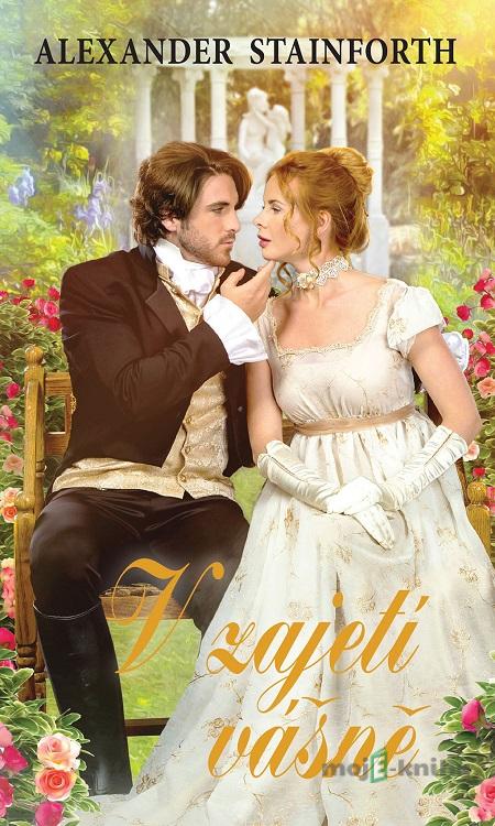 V zajetí vášně - Alexander Stainforth V zajetí vášně - Alexander Stainforth