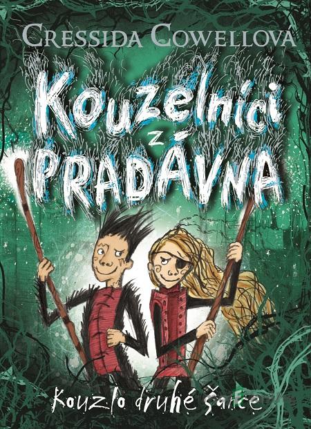 Kouzlo druhé šance - Cressida Cowell Kouzlo druhé šance - Cressida Cowell