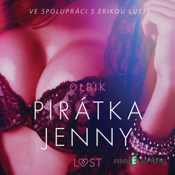 Pirátka Jenny - Sexy erotika - – Olrik