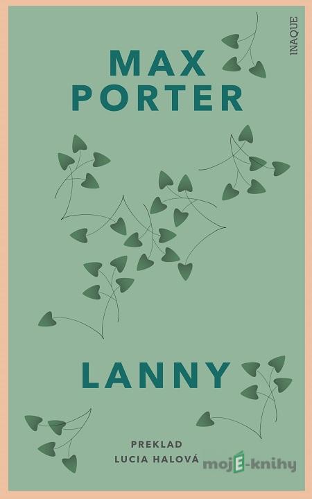 Lanny - Max Porter Lanny - Max Porter