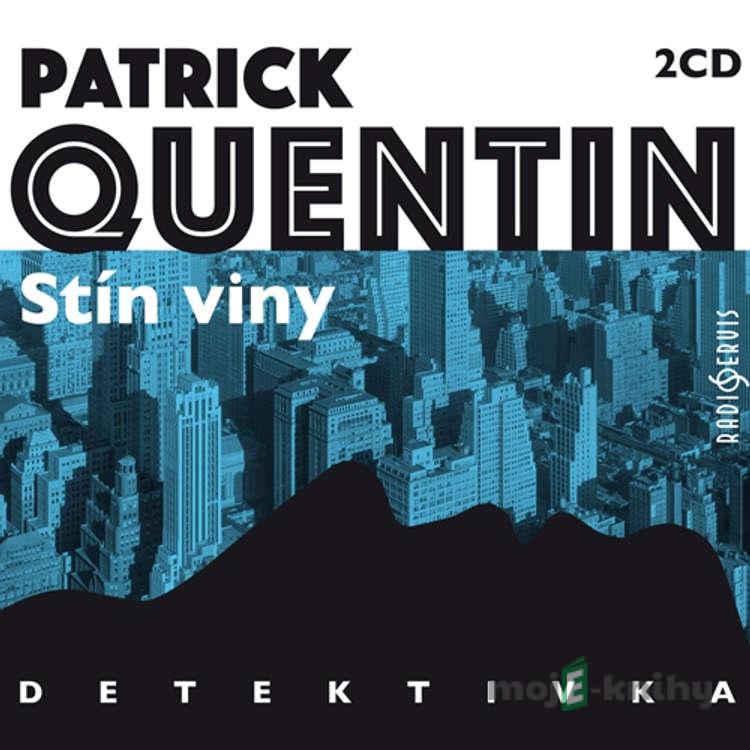 Stín viny - Patrick Quentin Stín viny - Patrick Quentin