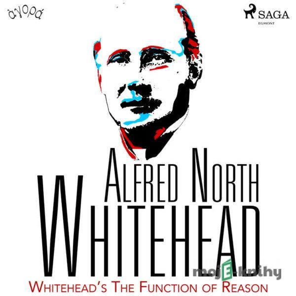 Whitehead’s The Function of Reason (EN) - Alfred North Whitehead