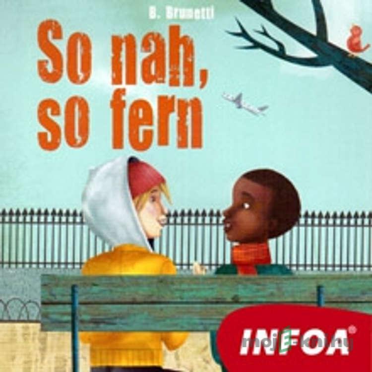 So nah, So fern (DE) - B. Brunetti So nah, So fern (DE) - B. Brunetti