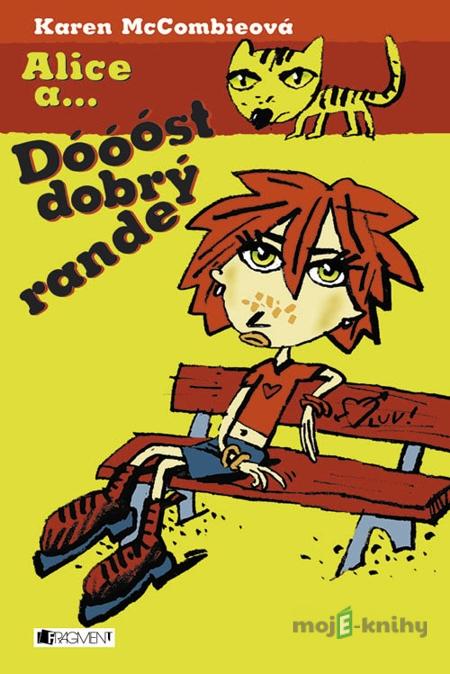 Dóóóst dobrý rande - Karen McCombie Dóóóst dobrý rande - Karen McCombie