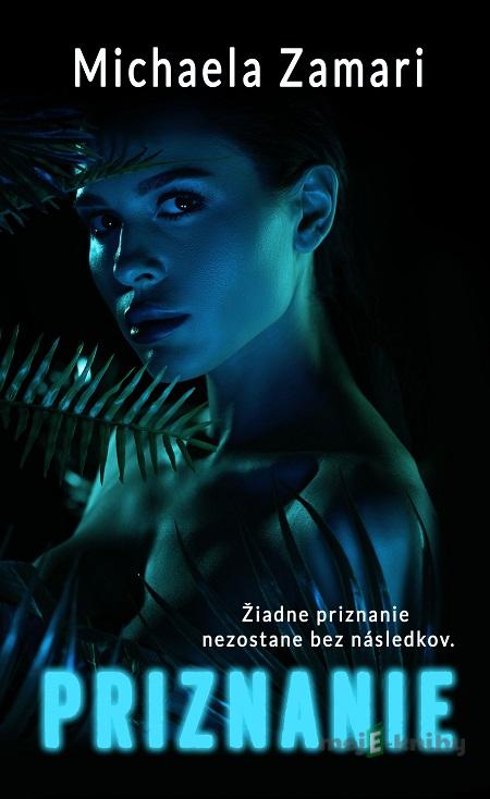 Priznanie - Michaela Zamari Priznanie - Michaela Zamari