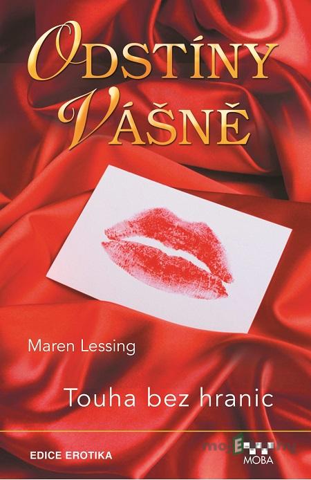 Touha bez hranic - Maren Lessing Touha bez hranic - Maren Lessing