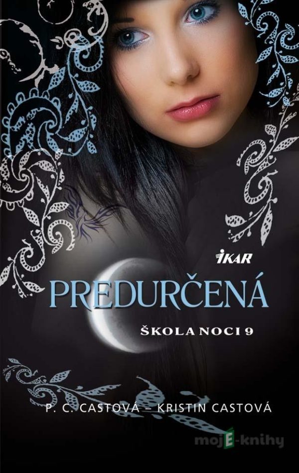 Škola noci 09. Predurčená - P.C. Cast, Kristin Cast