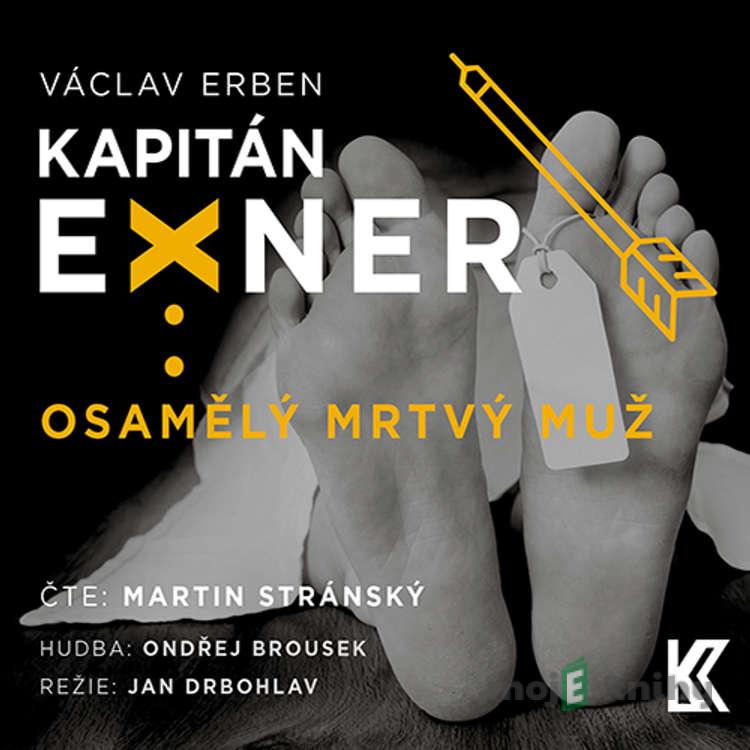 Osamělý mrtvý muž - Václav Erben Osamělý mrtvý muž - Václav Erben