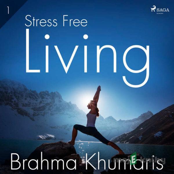 Stress Free Living 1 (EN) - Brahma Khumaris