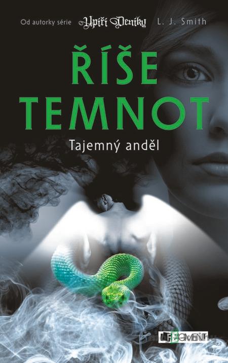 Říše temnot – Tajemný anděl - L. J. Smith Říše temnot – Tajemný anděl - L. J. Smith